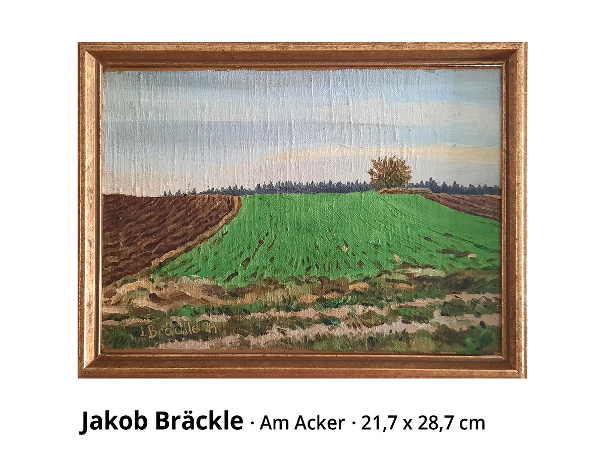 Jakob Bräckle Am Acker
